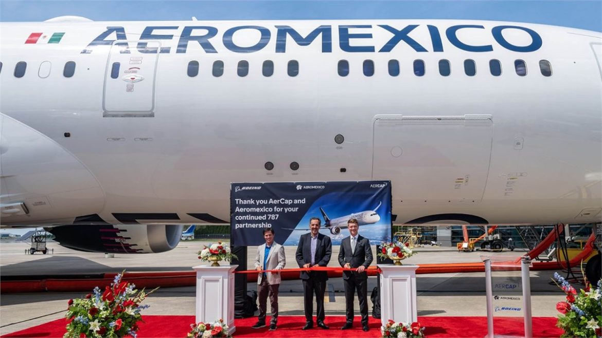 AerCap, Boeing 787, Aeroméxico, Dreamliner, aircraft leasing, Peter Anderson, Max Alvarez, Patrick McKelvey, widebody aircraft, fleet strategy